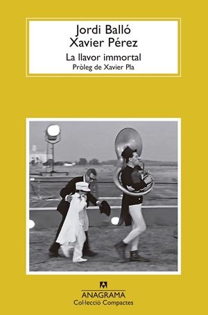 La llavor immortal | Balló, Jordi/Pérez, Xavier