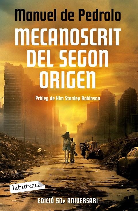 Mecanoscrit del segon origen (Ed. 50 aniversari) | Pedrolo, Manuel de