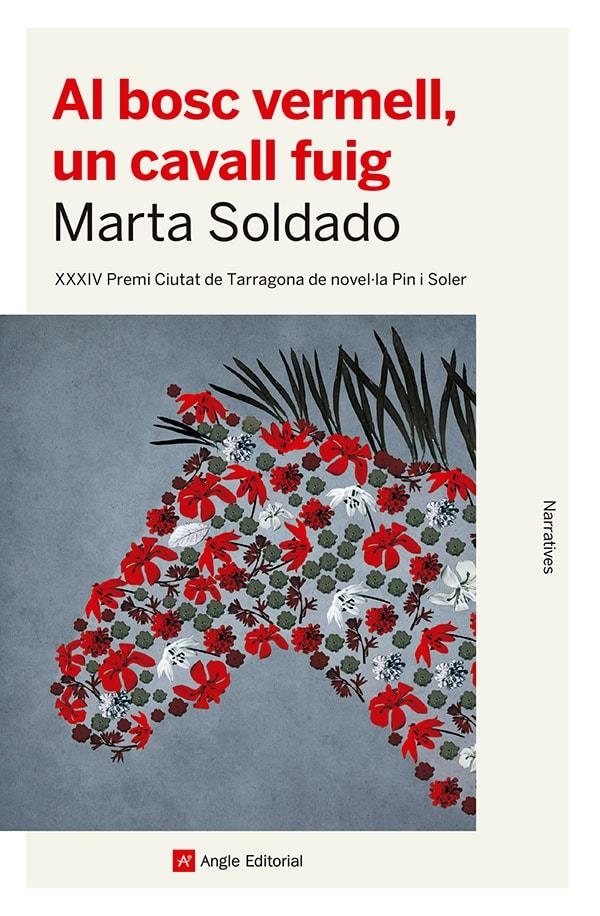 Al bosc vermell, un cavall fuig | Soldado, Marta