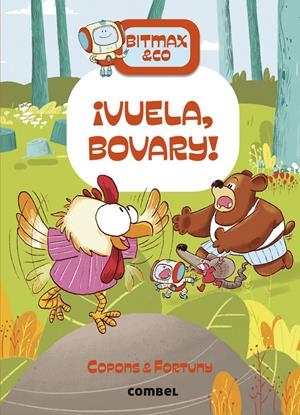 Bitmax & co.14. ¡Vuela, Bovary! | Copons, Jaume; Fortuny, Liliana | Cooperativa autogestionària