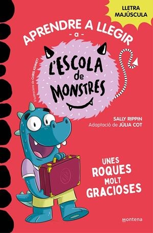 Aprendre a llegir a l'Escola de Monstres 16 - Unes roques molt gracioses | Rippin, Sally
