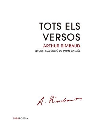Tots els versos | Rimbaud, Arthur | Cooperativa autogestionària