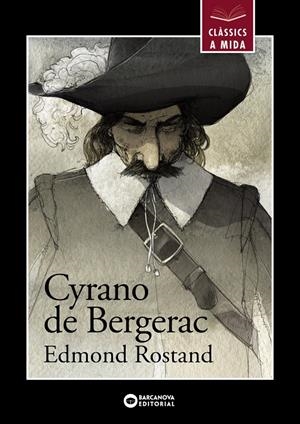 Cyrano de Bergerac | Rostand, Edmond