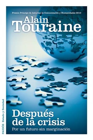 Después de la crisis: por un futuro sin imaginación | Touraine, Alain | Cooperativa autogestionària