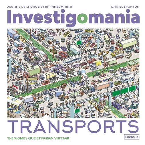 Investigomania. Transports | de Lagausie, Justine/Martin, Raphaël