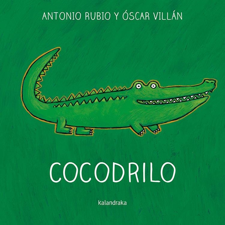 Cocodrilo (Formato grande) | Rubio Herrero, Antonio; Villán, Óscar | Cooperativa autogestionària