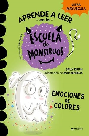 Aprender a leer en la Escuela de Monstruos 8 - Emociones de colores | Rippin, Sally