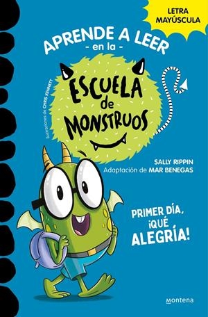 Aprender a leer en la Escuela de Monstruos 11 - Primer día, ¡qué alegría! | Rippin, Sally