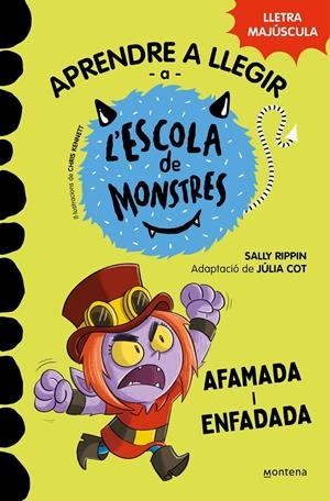 Aprendre a llegir a l'Escola de Monstres 15 - Afamada i enfadada | Rippin, Sally