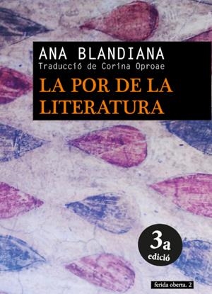 La por de la literatura | Blandiana, Ana | Cooperativa autogestionària