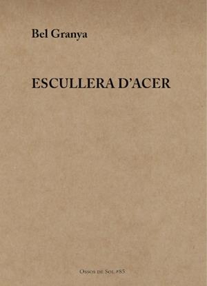 Escullera d'acer | Granya, Bel | Cooperativa autogestionària