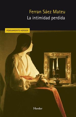 La intimidad perdida | Sáez Mateu, Ferran | Cooperativa autogestionària