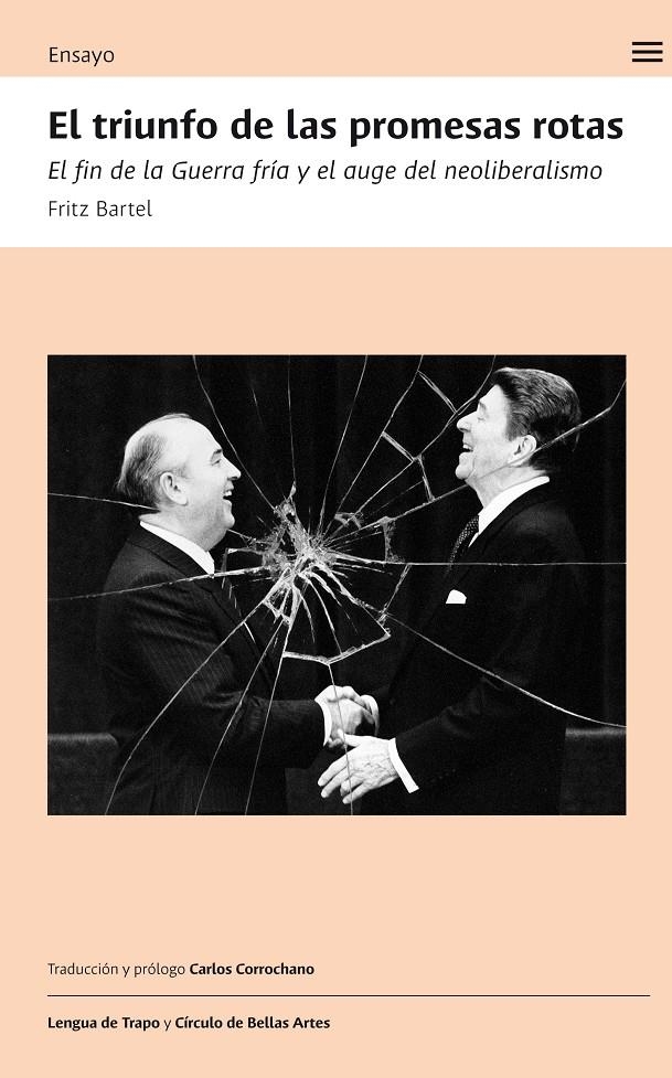 El triunfo de las promesas rotas | Bartel, Fritz
