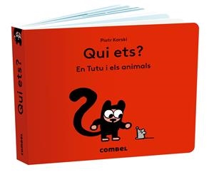 Qui ets? En Tutu i els animals | Karski, Piotr