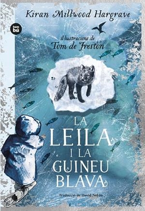 La Leila i la guineu blava | Millwood Hargrave, Kiran; de Freston, Tom