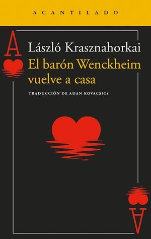 El barón Wenckheim vuelve a casa | Krasznahorkai, László