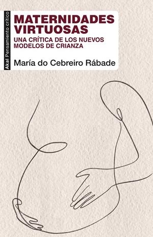 Maternidades virtuosas | Do Cebreiro Rábade Villar, María