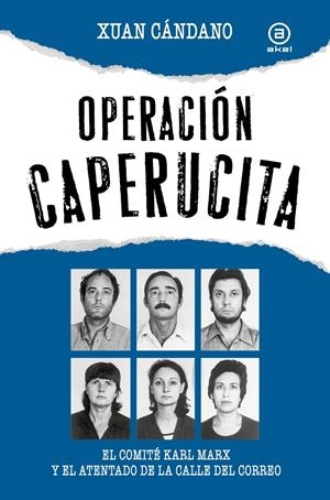 Operación Caperucita | Cándano, Xuan