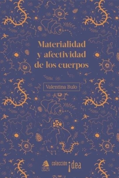 Materialidad y afectividad de los cuerpos | Bulo, Valentina | Cooperativa autogestionària