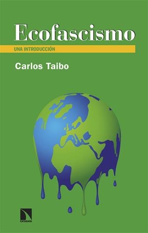Ecofascismo | Taibo, Carlos | Cooperativa autogestionària