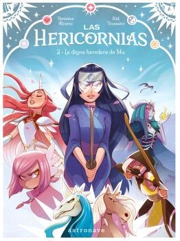 Las Hericornias 2. La digna heredera de Mu | KID TOUSSAINT/ALVAREZ, VERONICA