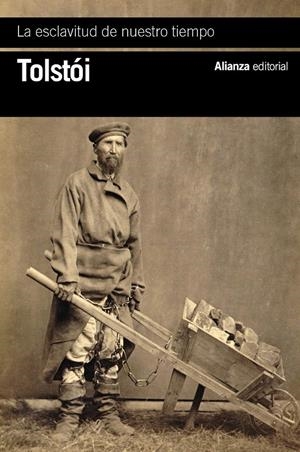 La esclavitud de nuestro tiempo | Tolstói, Lev | Cooperativa autogestionària