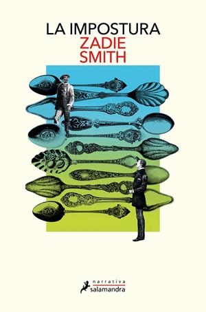La impostura | Smith, Zadie