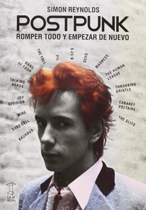 Postpunk. Romper todo y empezar de nuevo | Reynolds, Simon | Cooperativa autogestionària