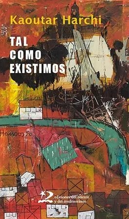 Tal como existimos | Harchi, Kaoutar