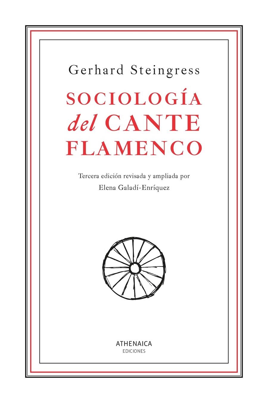 Sociología del cante flamenco | Steingress, Gerhard