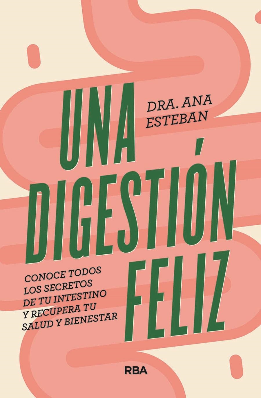 Una digestión feliz | Esteban, Ana
