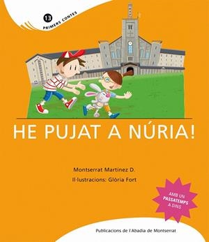 He pujat a Núria! | Martinez, Montserrat; Fort, Glòria | Cooperativa autogestionària