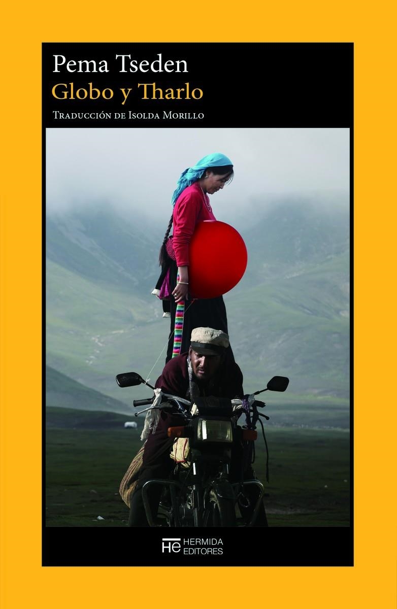 Globo y tharlo | Tseden, Pema