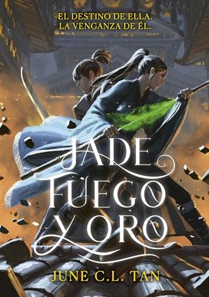 Jade, fuego y oro | C.L. Tan, June | Cooperativa autogestionària