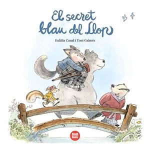 El secret blau del Llop | Canal, Eulàlia; Galmés, Toni | Cooperativa autogestionària