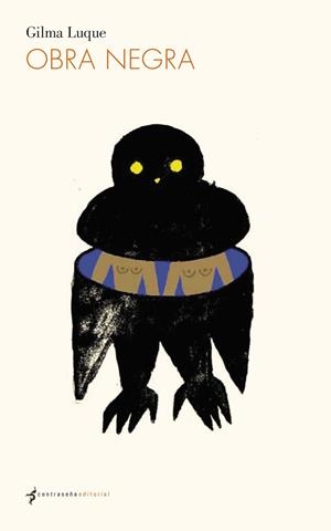 Obra negra | Luque, Gilma