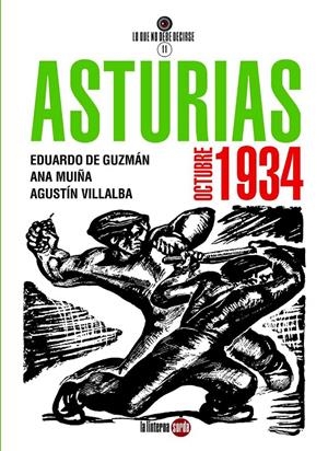 Asturias, octubre de 1934 | MUIÑA, ANA/DE GUZMÁN, EDUARDO/VILLALBA, AGUSTÍN