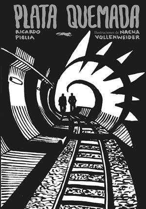 Plata quemada | Piglia, Ricardo | Cooperativa autogestionària