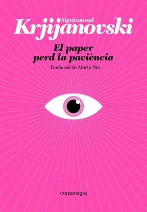 El paper perd la paciència | Krjijanovski, Siguizmund | Cooperativa autogestionària