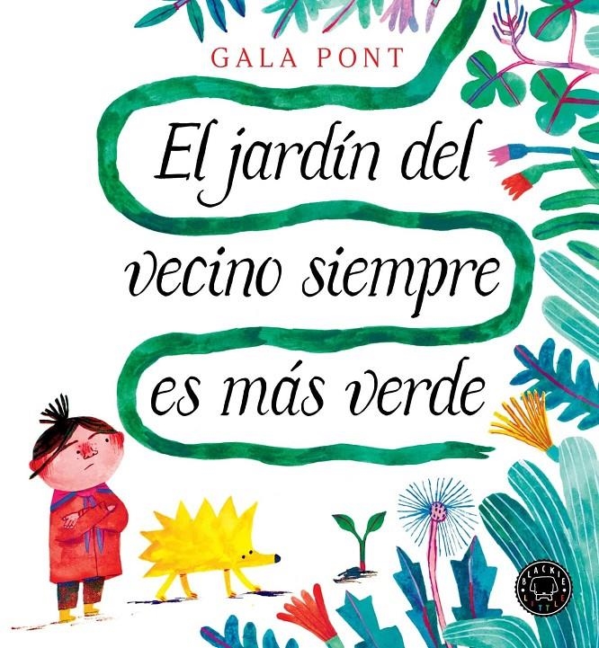 El jardín del vecino siempre es más verde | Pont, Gala