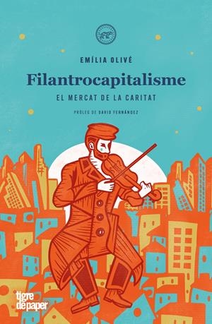 Filantrocapitalisme | Olivé, Emília