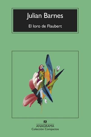 El loro de Flaubert | Barnes, Julian