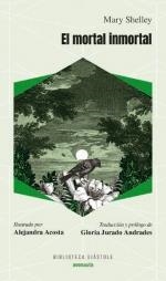 El mortal inmortal | Shelly, Mery