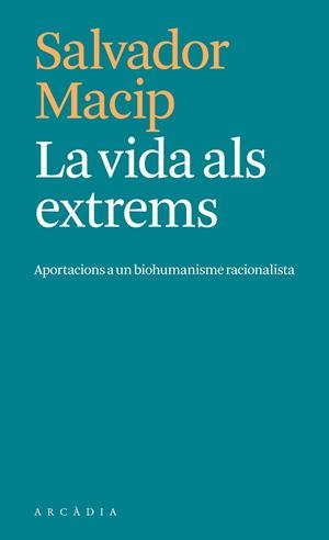 La vida als extrems | Macip, Salvador