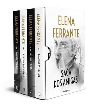 Saga Dos amigas (La amiga estupenda | Un mal nombre | Las deudas del cuerpo | La | Ferrante, Elena