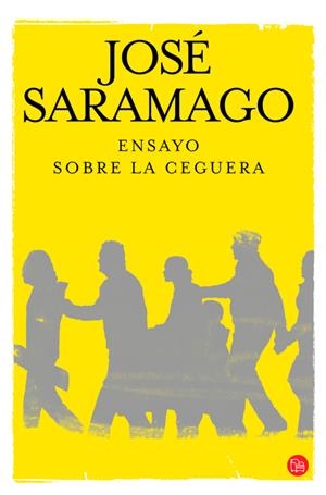 Ensayos sobre la ceguera | Saramago, José