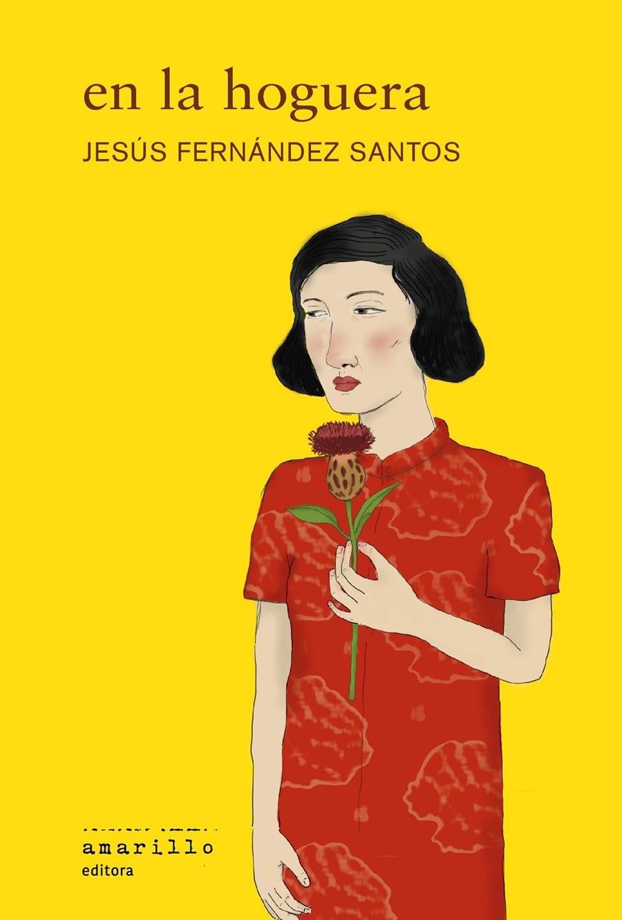 En la hoguera | Fernández Santos, Jesús