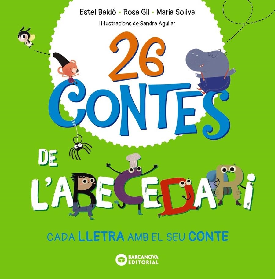 26 contes de l'abecedari | Baldó, Estel/Gil, Rosa/Soliva, Maria | Cooperativa autogestionària