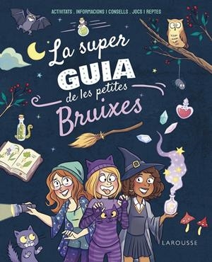 La superguia de les petites bruixes | Meyer, Aurore