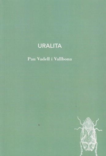 Uralita | Vadell i Vallbona, Pau